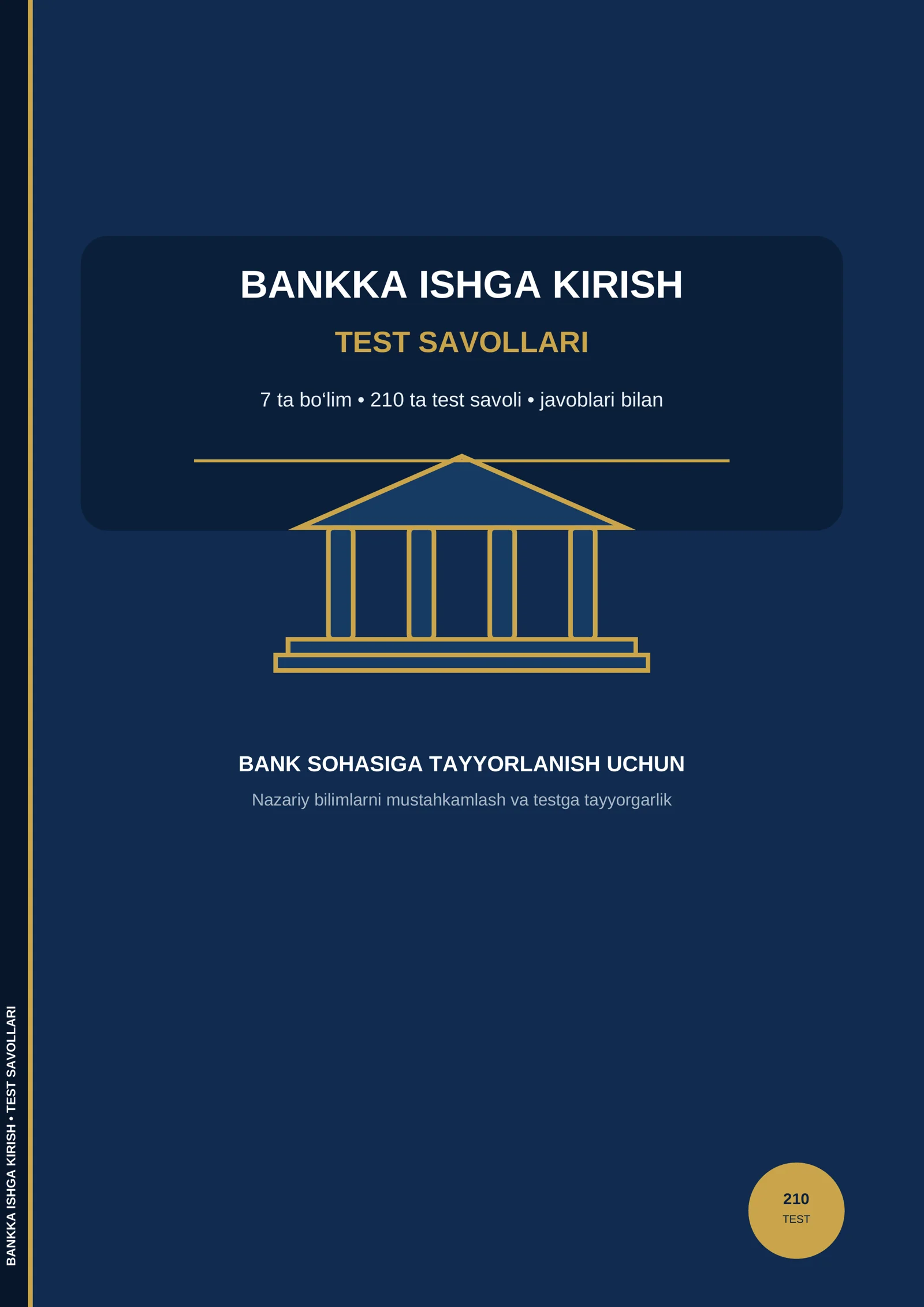 Bankka ishga kirish uchun 7 ta bo‘limdan 210 ta test savollari javoblari bilan