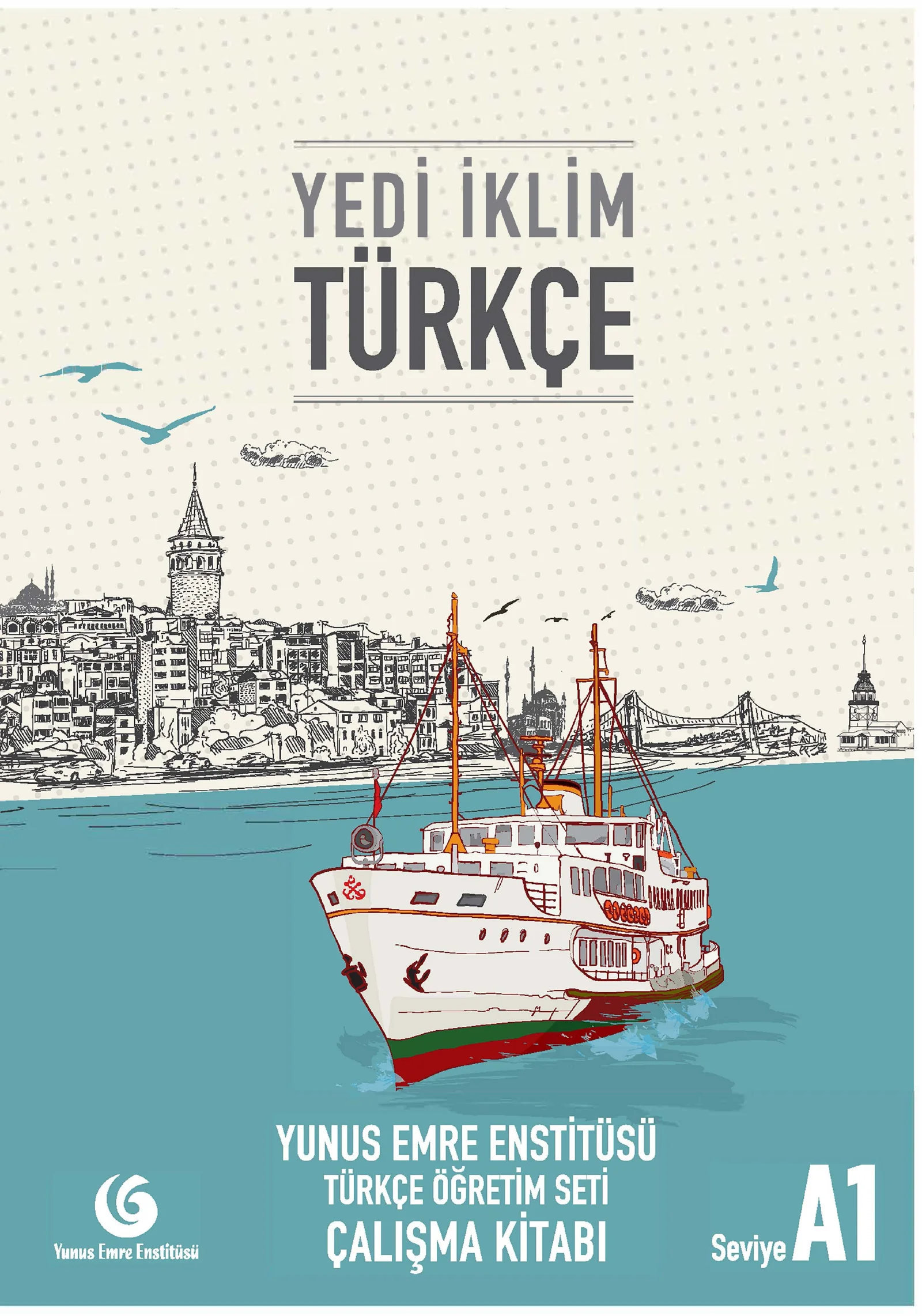 Yedi İklim Türkçe Çalişma Kitabı Yunus Emre-A1