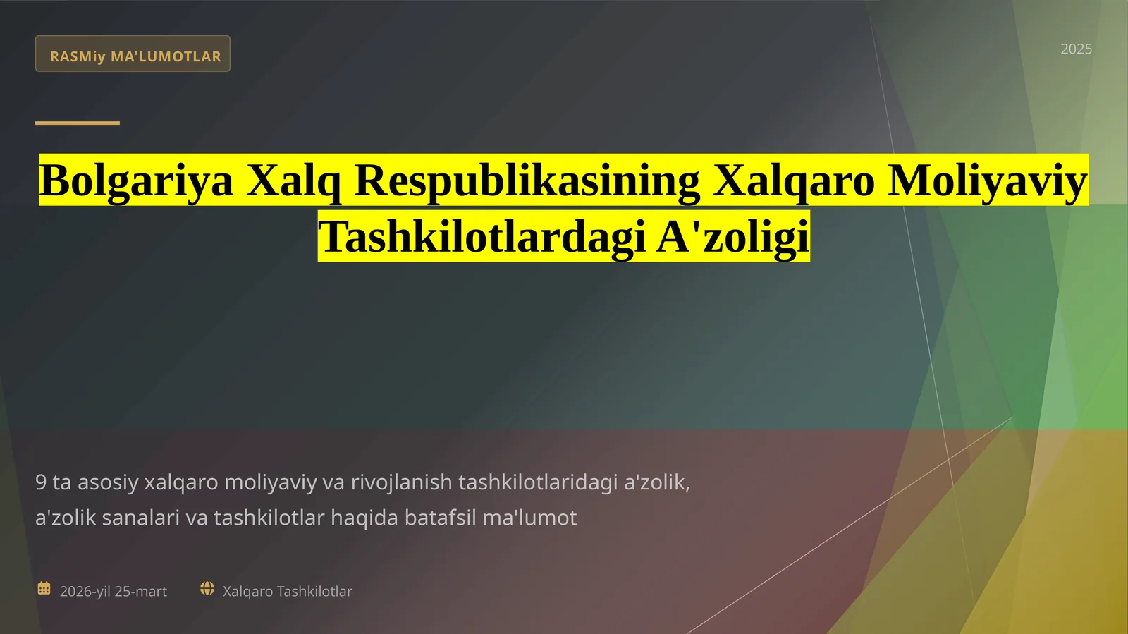 Bolgariya Xalq Respublikasining Xalqaro Moliyaviy Tashkilotlardagi A'zoligi