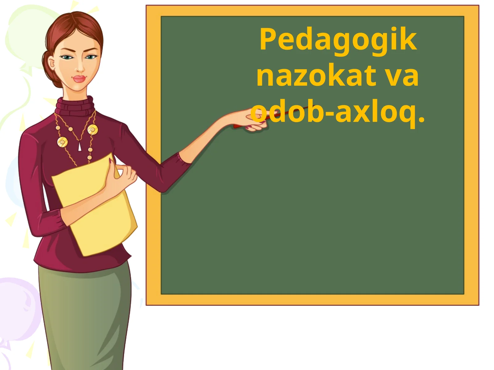 Pedagogik nazokat va odob-axloq