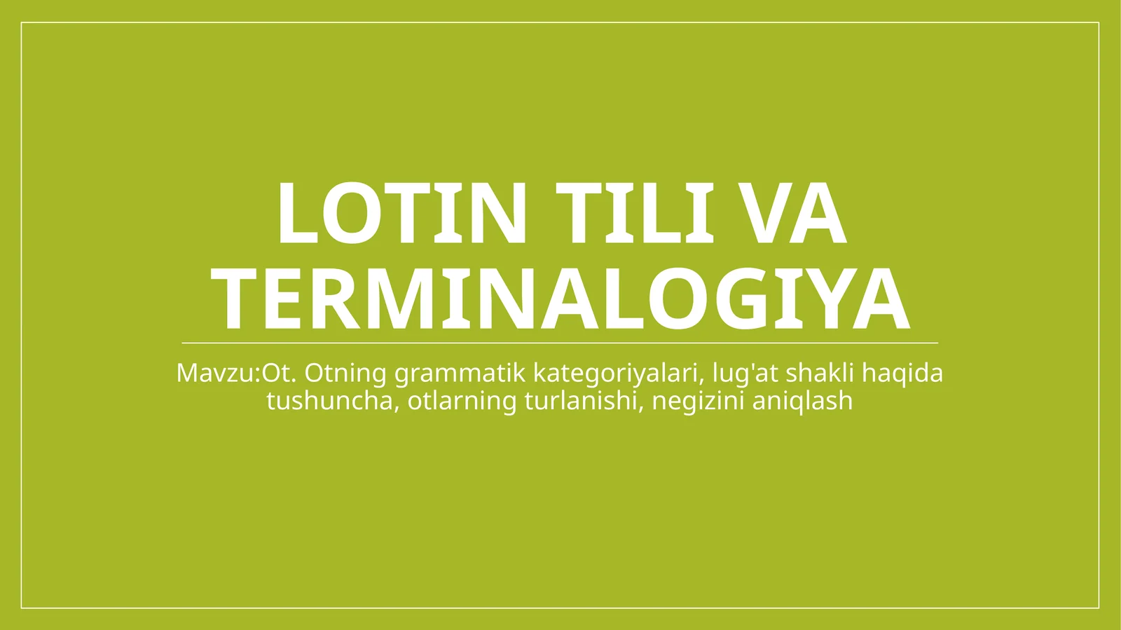 Lotin tili va terminalogiya