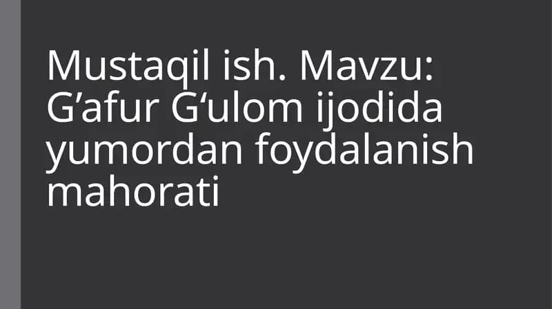 G'afur G'ulom ijodida yumordan foydalanish mahorati