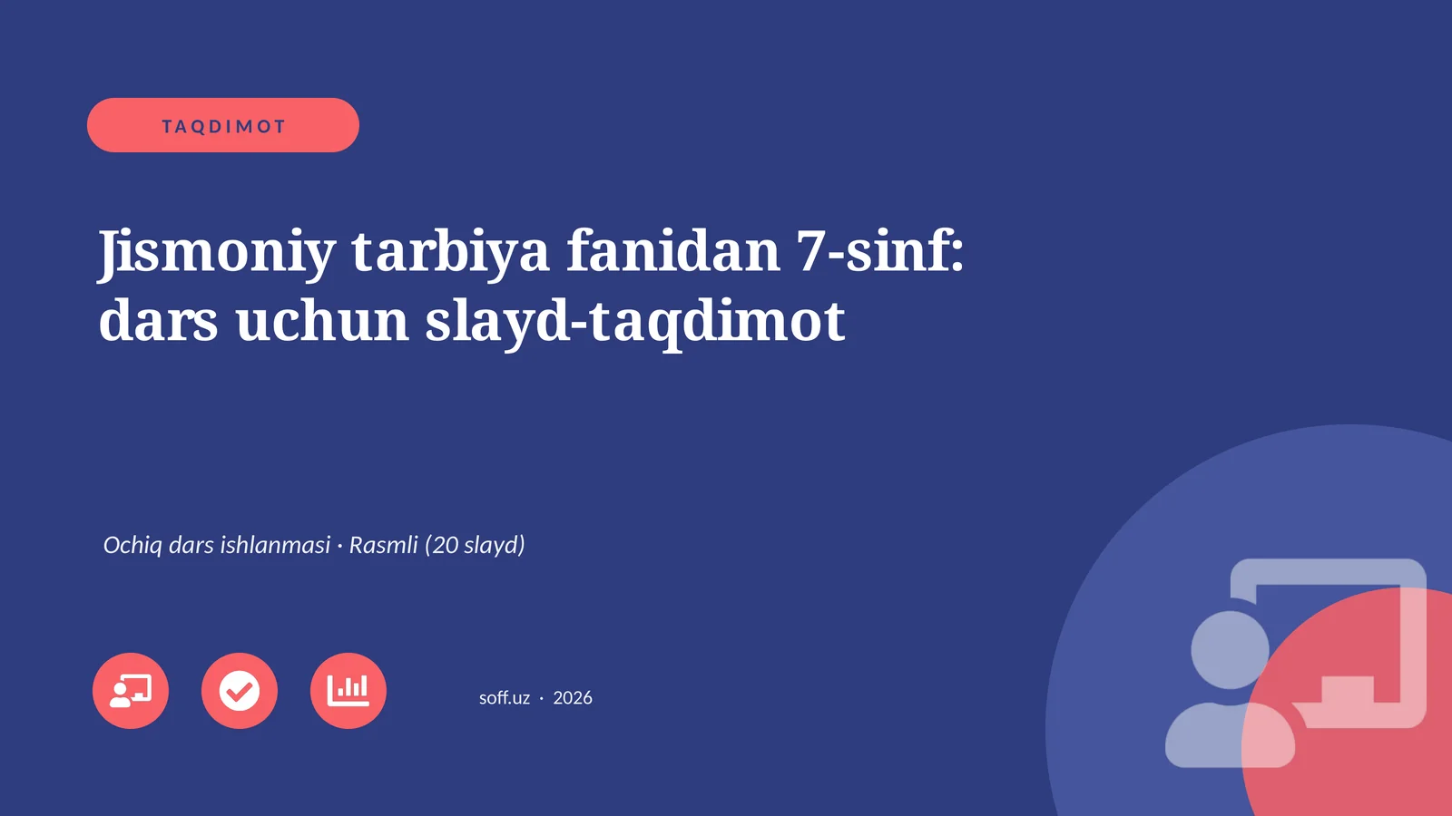 Jismoniy tarbiya fanidan 7-sinf: dars uchun slayd-taqdimot