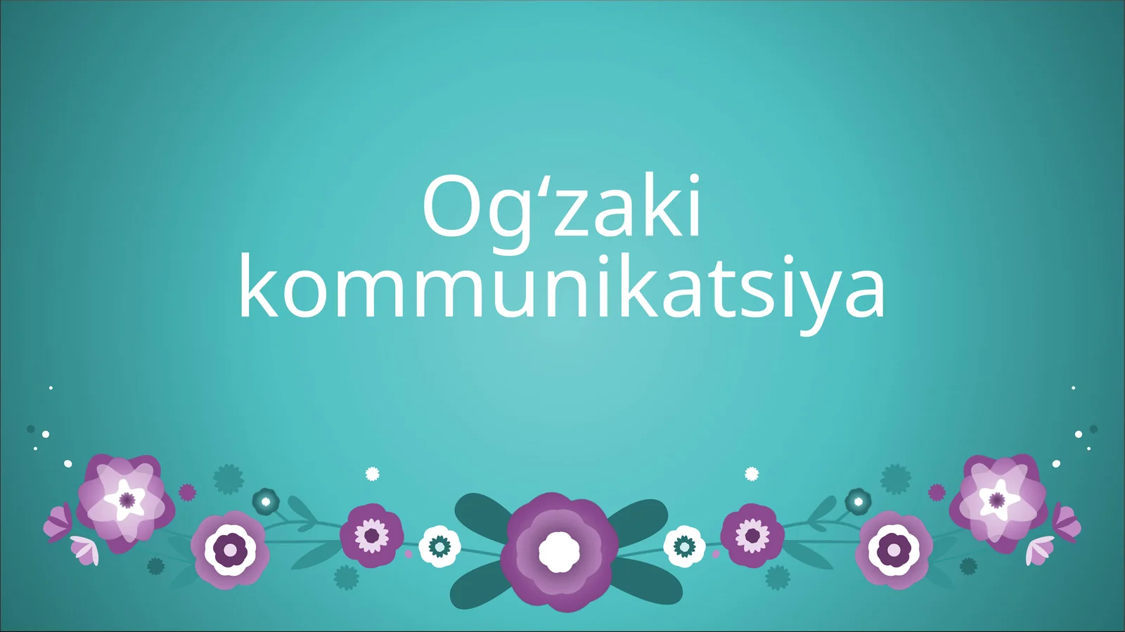 Og‘zaki kommunikatsiya