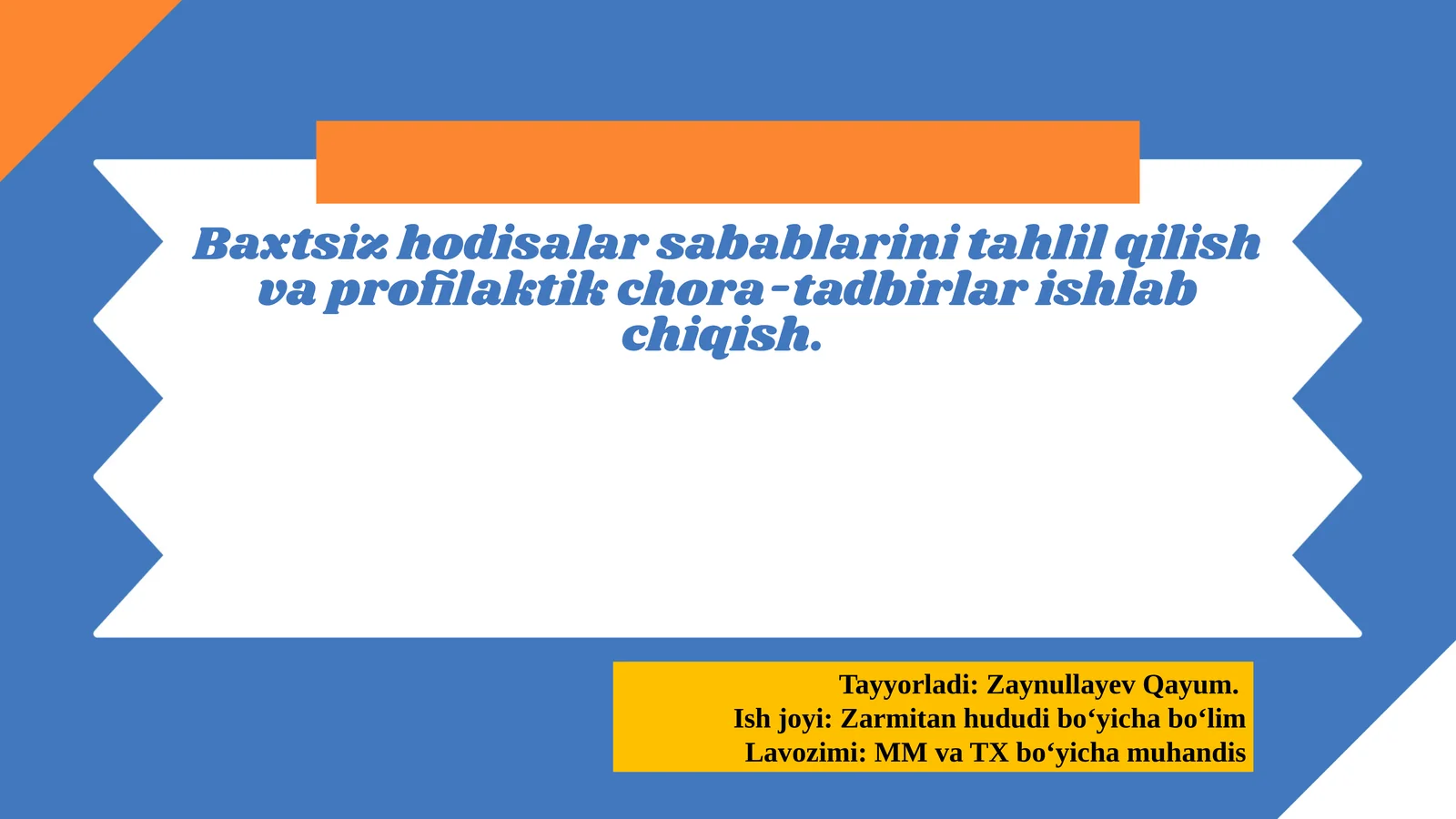 Baxtsiz hodisalar sabablarini tahlil qilish va profilaktik chora-tadbirlar ishlab chiqish