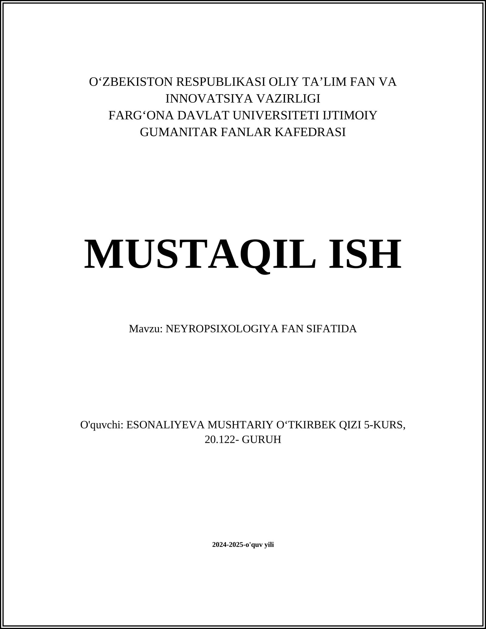 MUSTAQIL ISH Mavzu: NEYROPSIXOLOGIYA FAN SIFATIDA