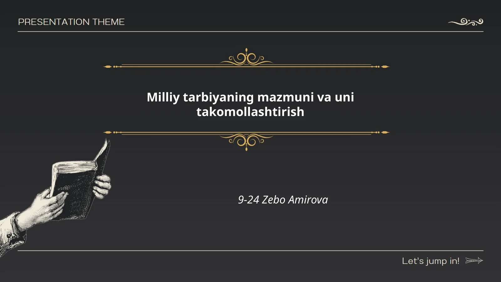 Milliy tarbiyaning mazmuni va uni takomollashtirish