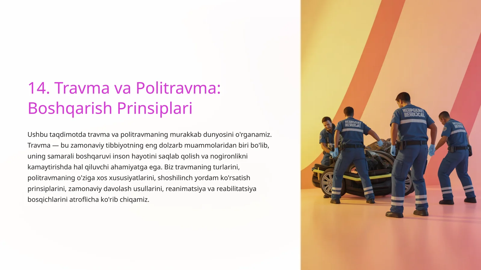 Travma va Politravma: Boshqarish Prinsiplari