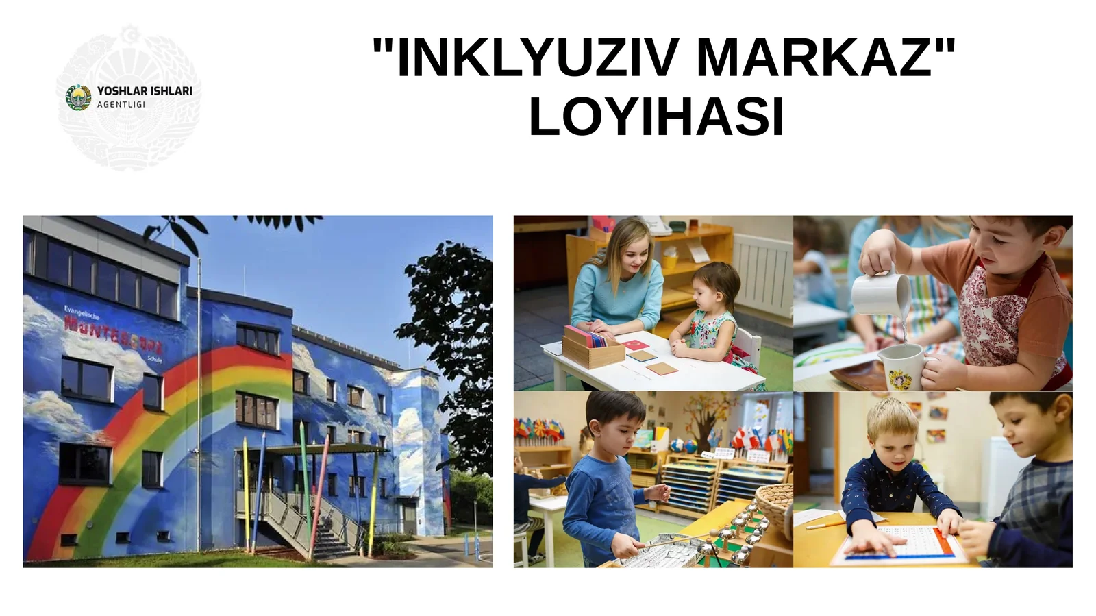 "INKLYUZIV MARKAZ" LOYIHASI