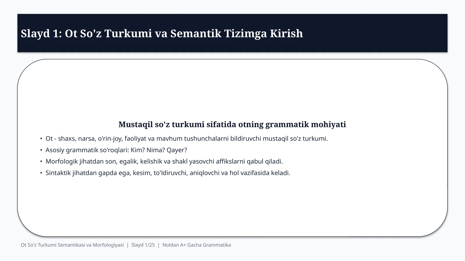 Ot So'z Turkumi va Semantik Tizimga Kirish
