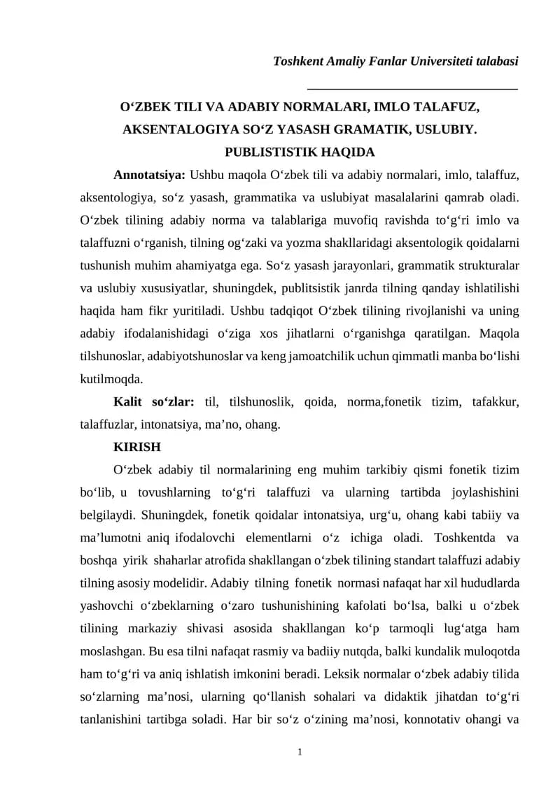 OʻZBEK TILI VA ADABIY NORMALARI, IMLO TALAFUZ, AKSENTALOGIYA SOʻZ YASASH GRAMATIK, USLUBIY. PUBLISTISTIK HAQIDA