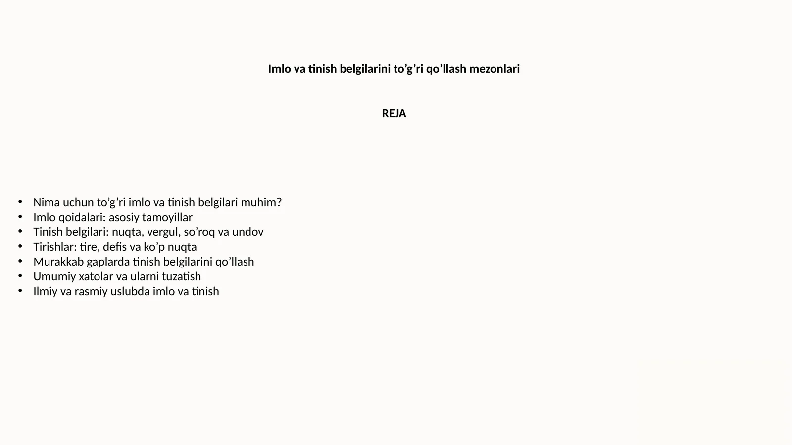 Imlo va tinish belgilarini to'g'ri qo'llash mezonlari