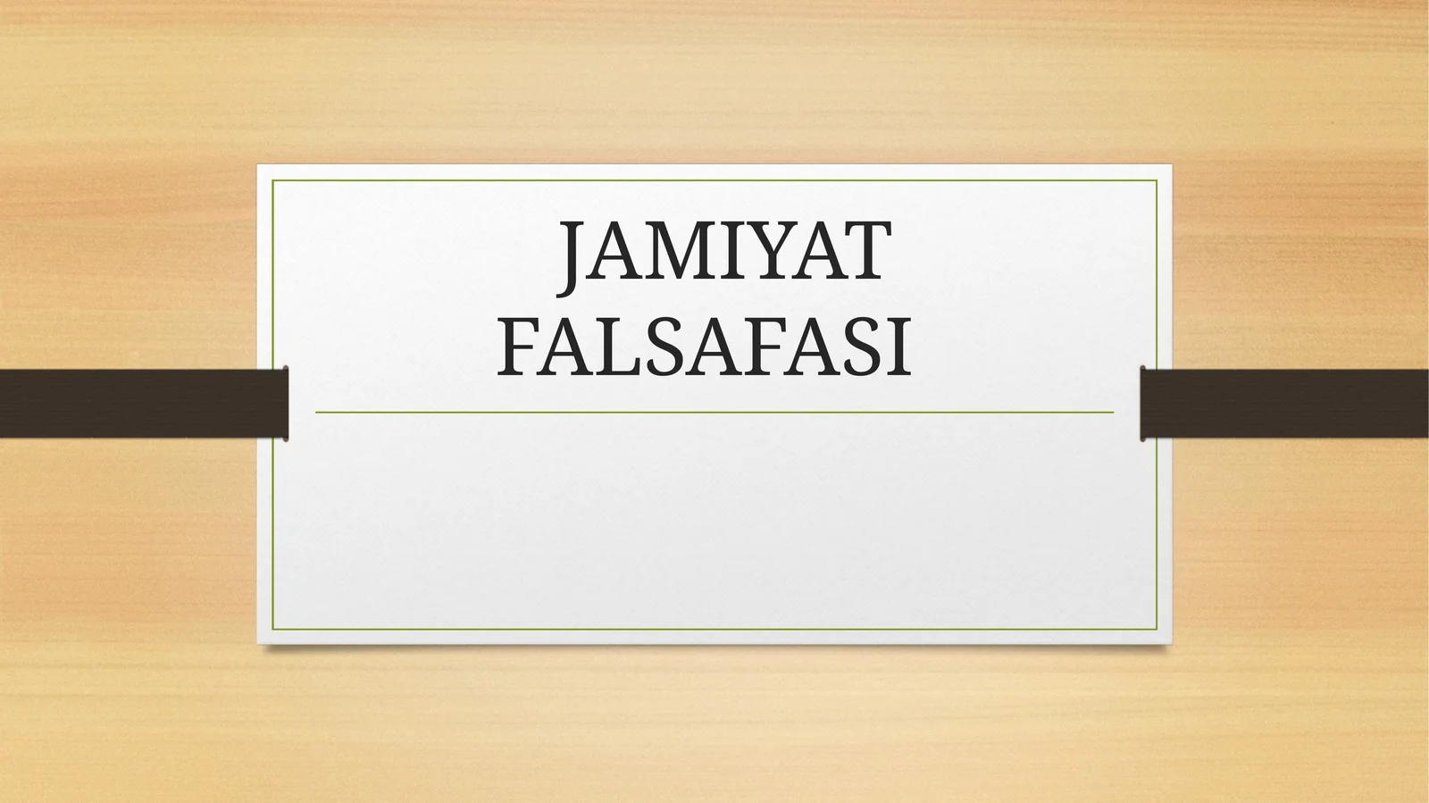 JAMIYAT FALSAFASI