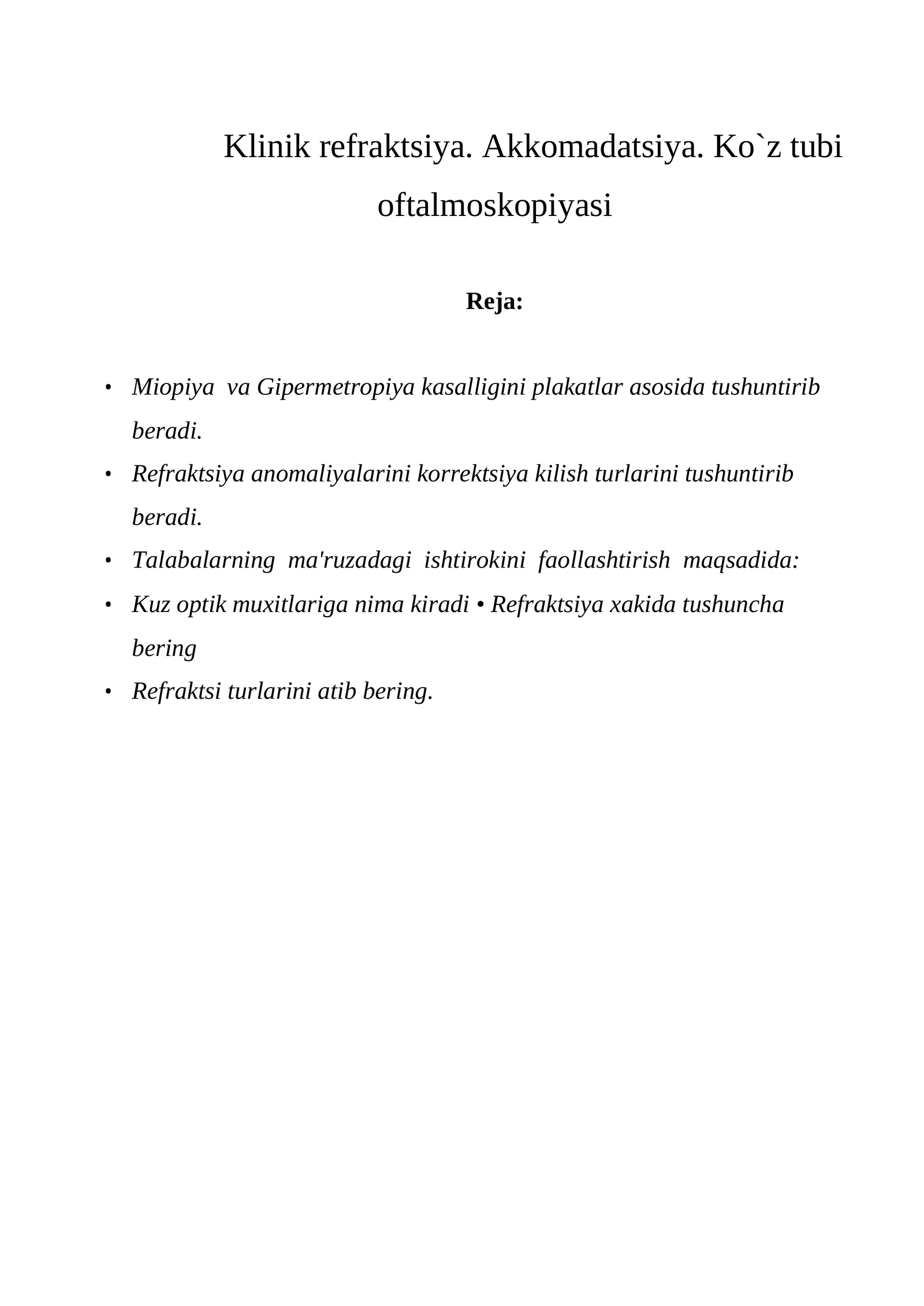 Klinik rеfraktsiya. Akkomadatsiya. Ko`z tubi oftalmoskopiyasi