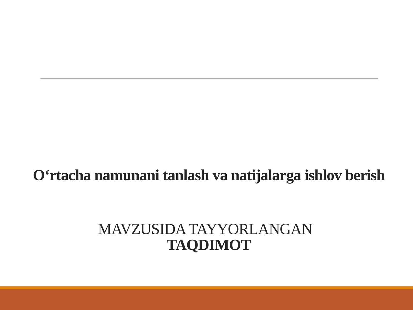 O‘rtachanamunanitanlashvanatijalargaishlovberish