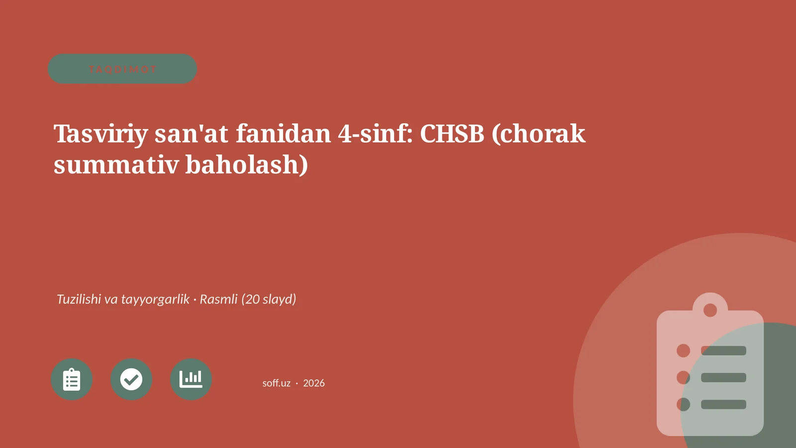 Tasviriy san'at fanidan 4-sinf: CHSB (chorak summativ baholash)