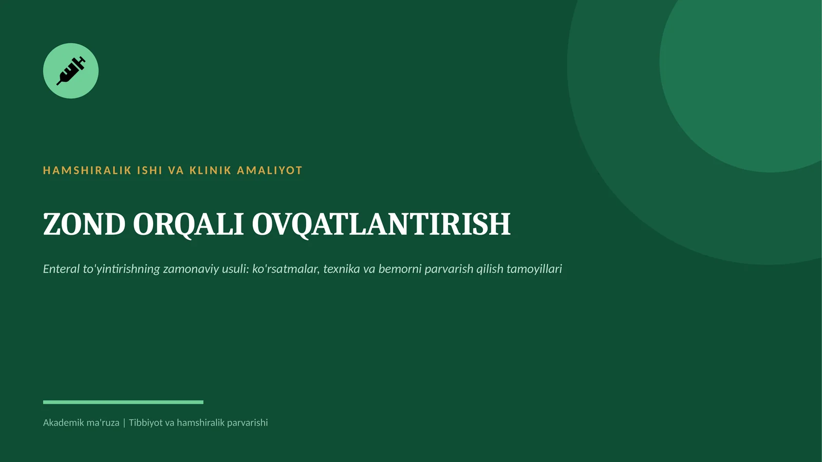 Zond orqali ovqatlantirish (enteral to'yintirish)