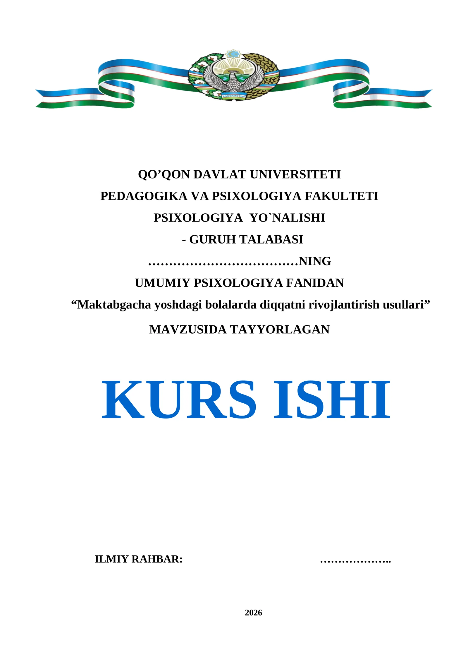 “Maktabgacha yoshdagi bolalarda diqqatni rivojlantirish usullari” KURS ISHI