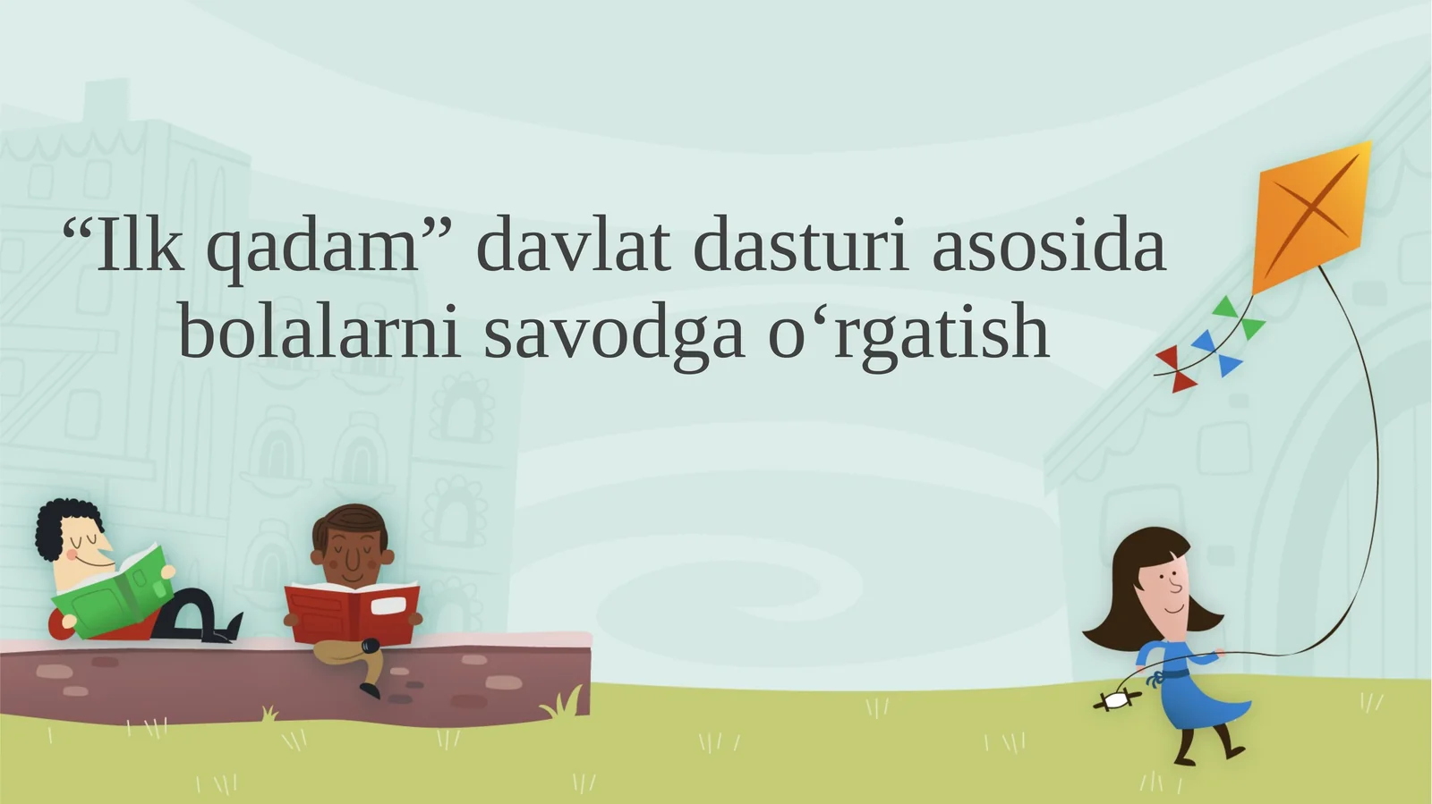 Davlat dasturining mazmuni va asosiy maqsadlari