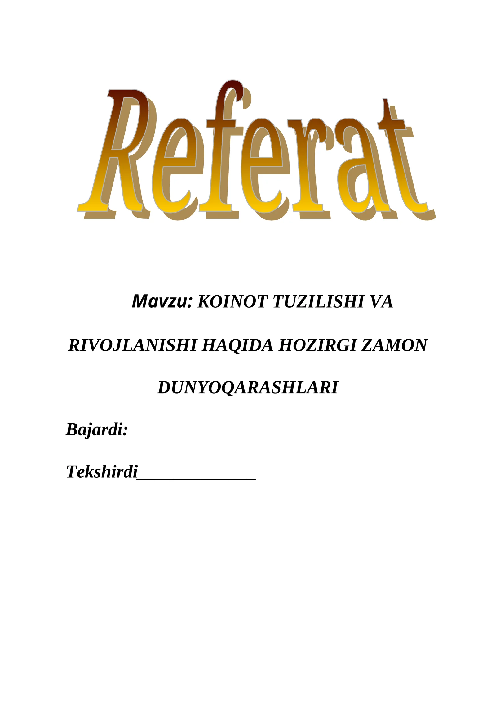 KOINOT TUZILISHI VA RIVOJLANISHI HAQIDA HOZIRGI ZAMON DUNYOQARASHLARI