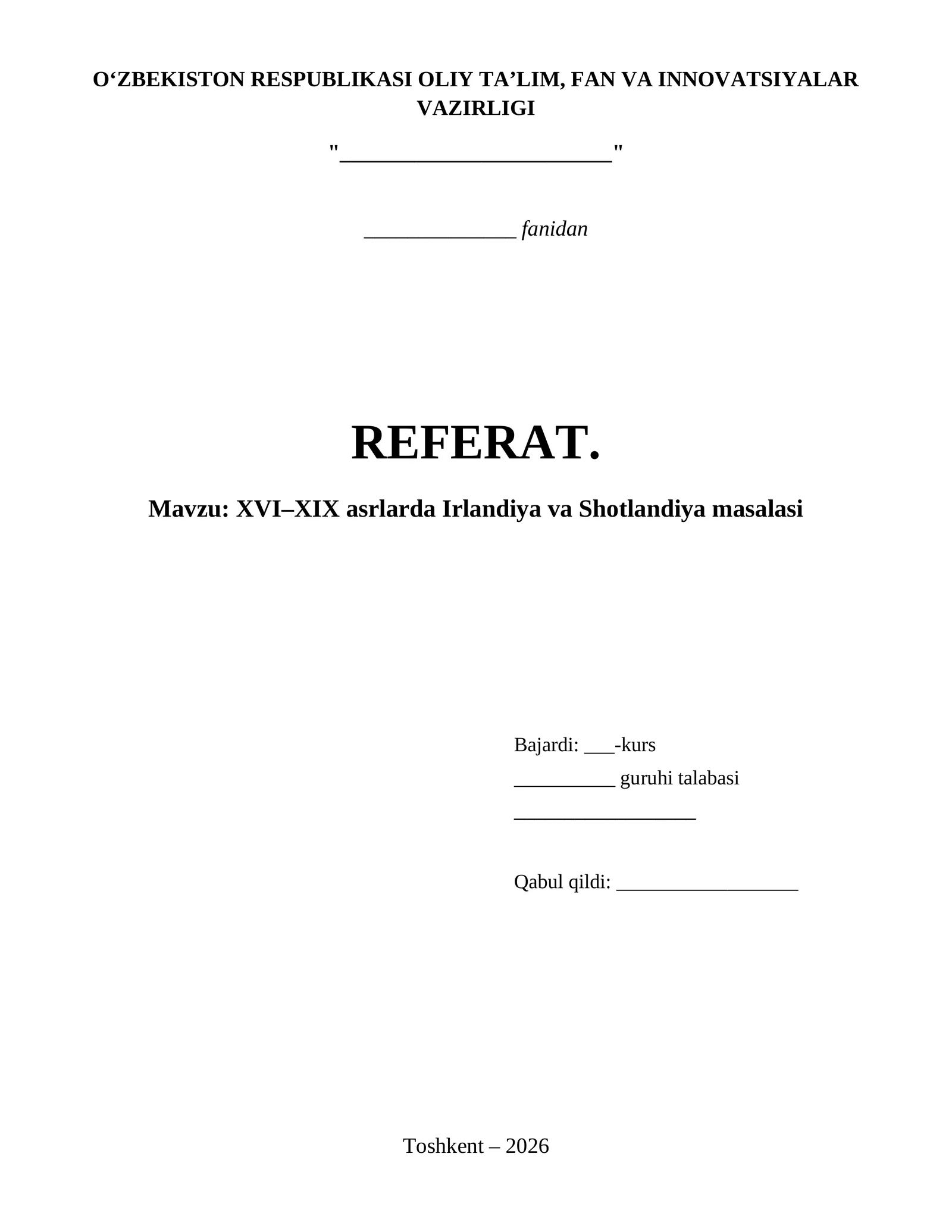 XVI–XIX asrlarda Irlandiya va Shotlandiya masalasi REFERAT