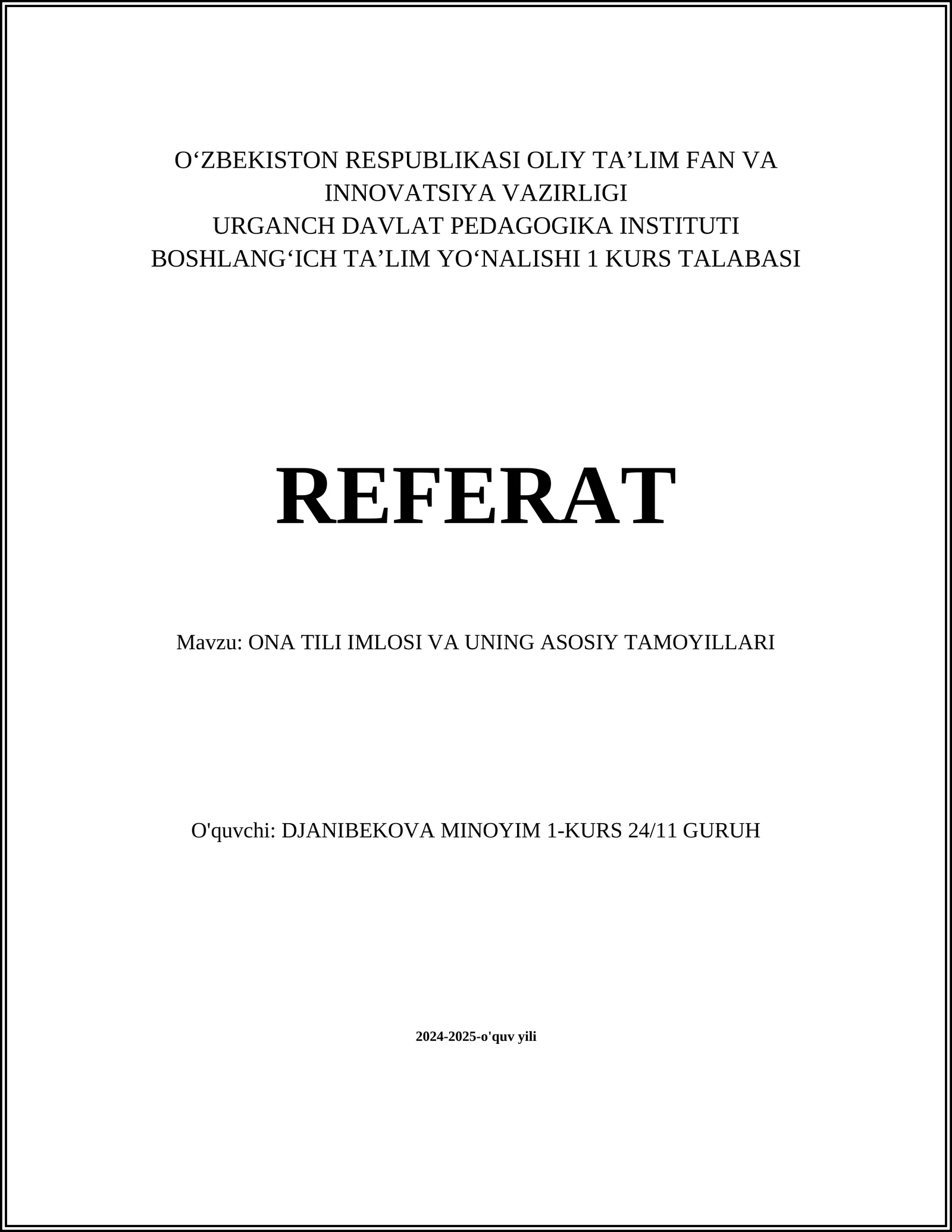 ONA TILI IMLOSI VA UNING ASOSIY TAMOYILLARI