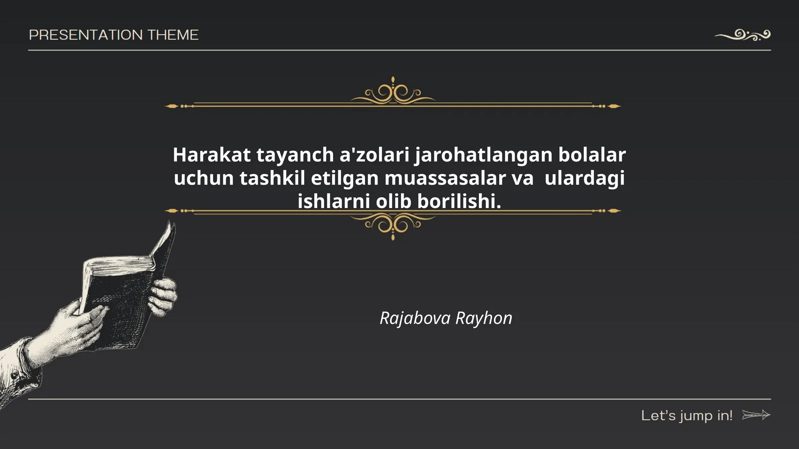 Harakat tayanch a'zolari jarohatlangan bolalar uchun tashkil etilgan muassasalar va ulardagi ishlarni olib borilishi