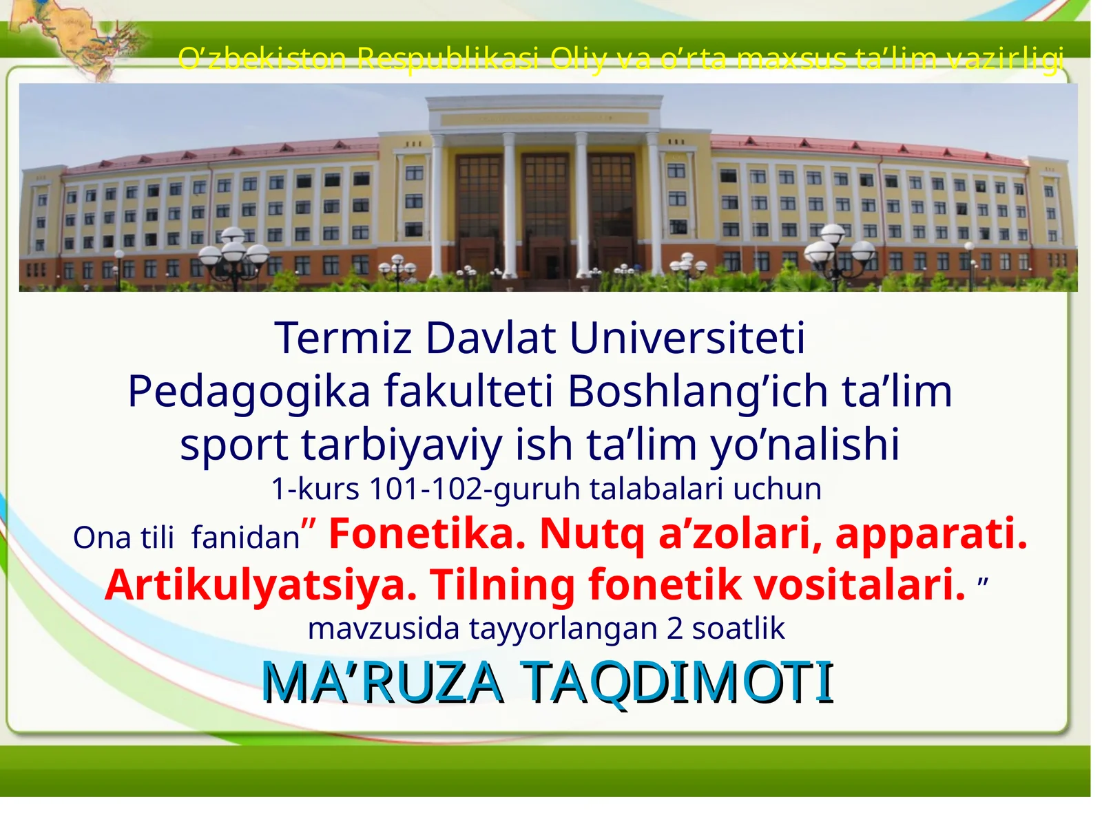 Fonetika. Nutq a’zolari, aрparati. Artikulyatsiya.Tilning fonetik vositalari