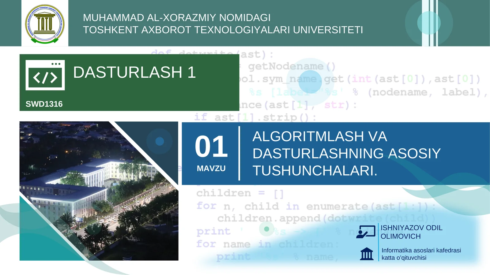 ALGORITMLASH VA DASTURLASHNING ASOSIY TUSHUNCHALARI
